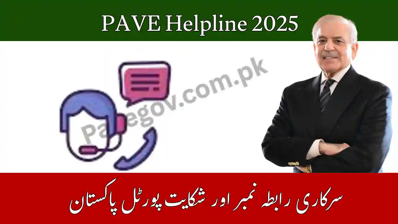 PAVE Helpline 2025 – Official Contact Number & Complaint Portal Pakistan 1 PAVE Helpline 2025