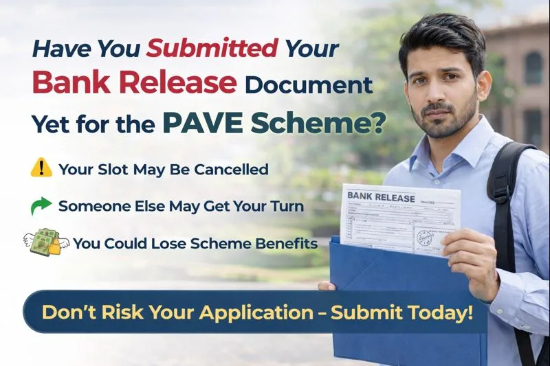Have You Submitted Bank Release for the PAVE Scheme