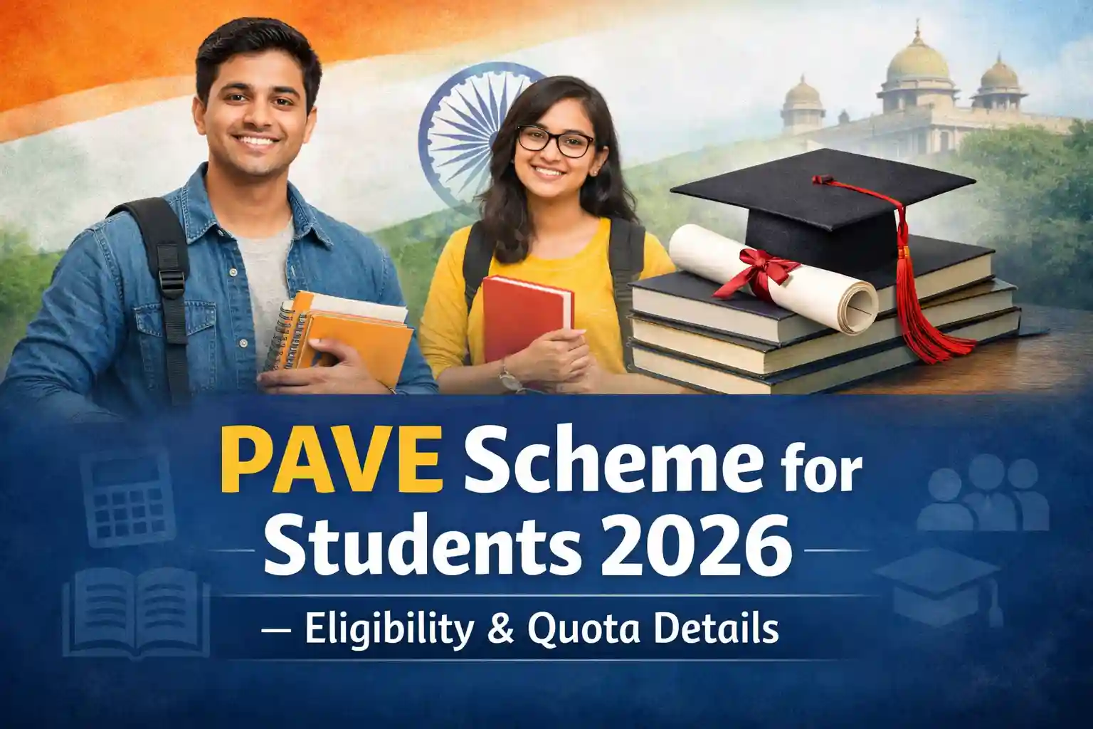 PAVE Scheme for Students 2026 – Eligibility & Quota Details 1 PAVE Scheme for Students 2026 – Eligibility & Quota Details