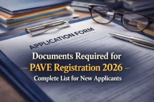 Documents Required for PAVE Registration 2026 – Complete List for New Applicants 2 Documents Required for PAVE Registration 2026 – Complete List for New Applicants
