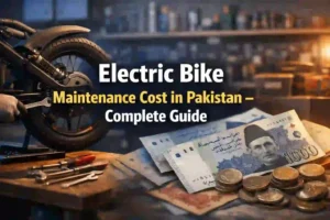 Electric Bike Maintenance Cost in Pakistan – Complete Guide