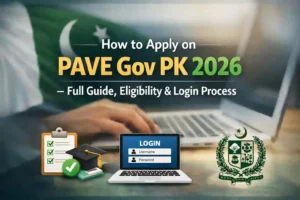 How to Apply on PAVE Gov PK 2026 – Full Guide, Eligibility & Login Process
