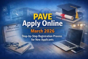 PAVE Apply Online March 2026 – Step-by-Step Registration Process for New Applicants 5 PAVE Apply Online March 2026