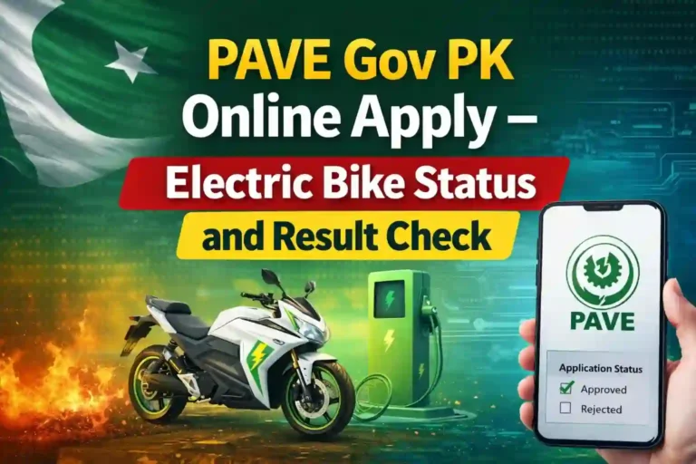 PAVE Gov PK Online Apply – Electric Bike Status and Result Check