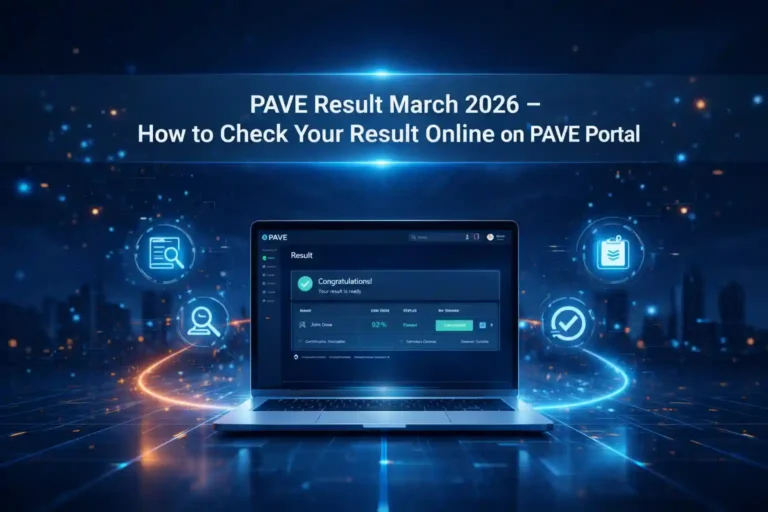 PAVE Result March 2026 – How to Check Your Result Online on PAVE Portal 2 PAVE Result March 2026 – How to Check Your Result Online on PAVE Portal