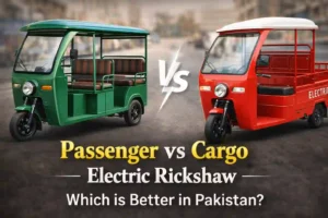 Passenger vs Cargo Electric Rickshaw – Which is Better in Pakistan