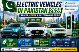 Top Cheap EV Cars in Pakistan 2026 With Easy Installment Plans
