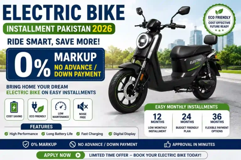 Electric Bike Installment Pakistan 2026 | 0% Markup, No Advance / Down Payment 2 Electric Bike Installment Pakistan 2026 0% Markup, No Advance Down Payment