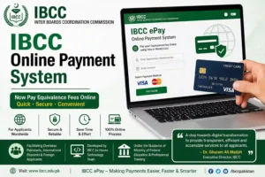 IBCC Launches Online Payment System for Equivalence Services – Applicants Can Now Pay Fees Digitally 1 IBCC Launches Online Payment System for Equivalence Services – Applicants Can Now Pay Fees Digitally