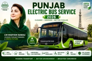 CM Maryam Nawaz Launches Electric Bus Service in Punjab 2026 – Complete Details 1 CM Maryam Nawaz Launches Electric Bus Service in Punjab 2026 – Complete Details